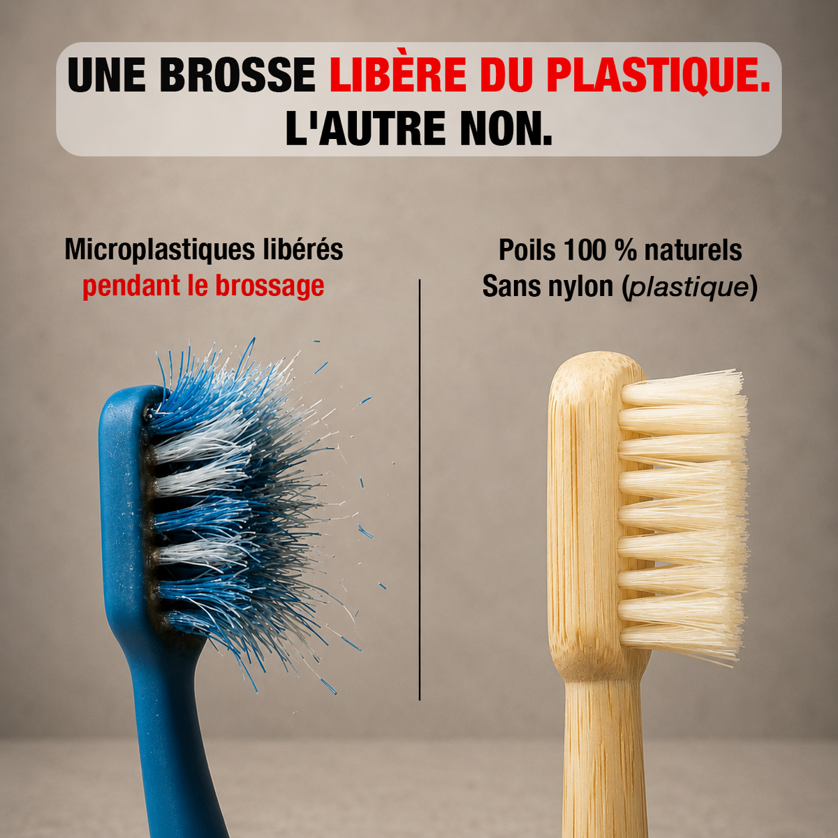 Votre brosse en bambou a encore des poils en plastique. Celle-ci non.